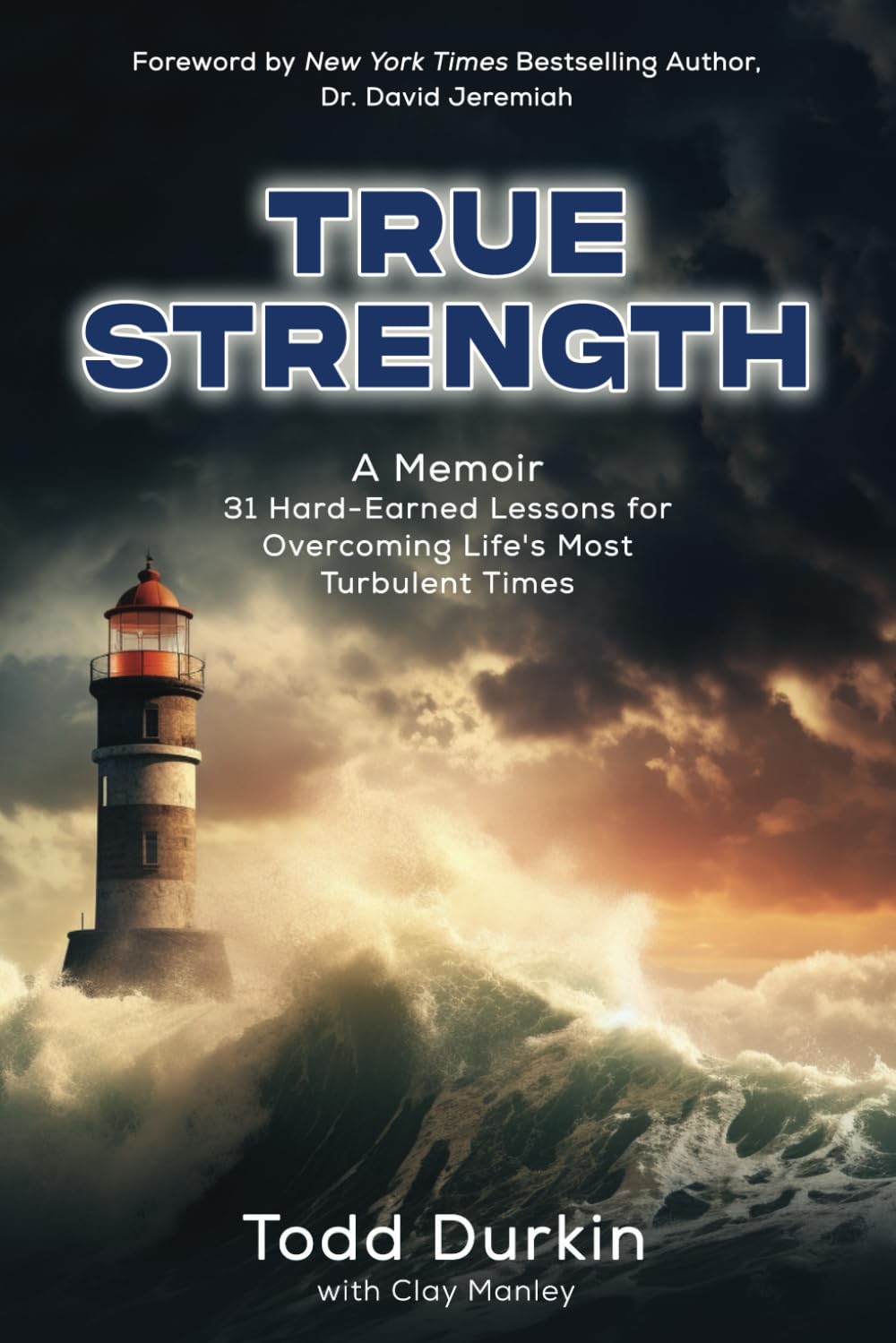 True Strength by Todd Durkin